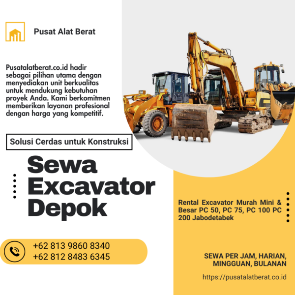 Harga Sewa Excavator Depok Per Jam/Hari Mei 2025